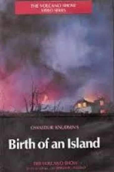 Birth of an Island